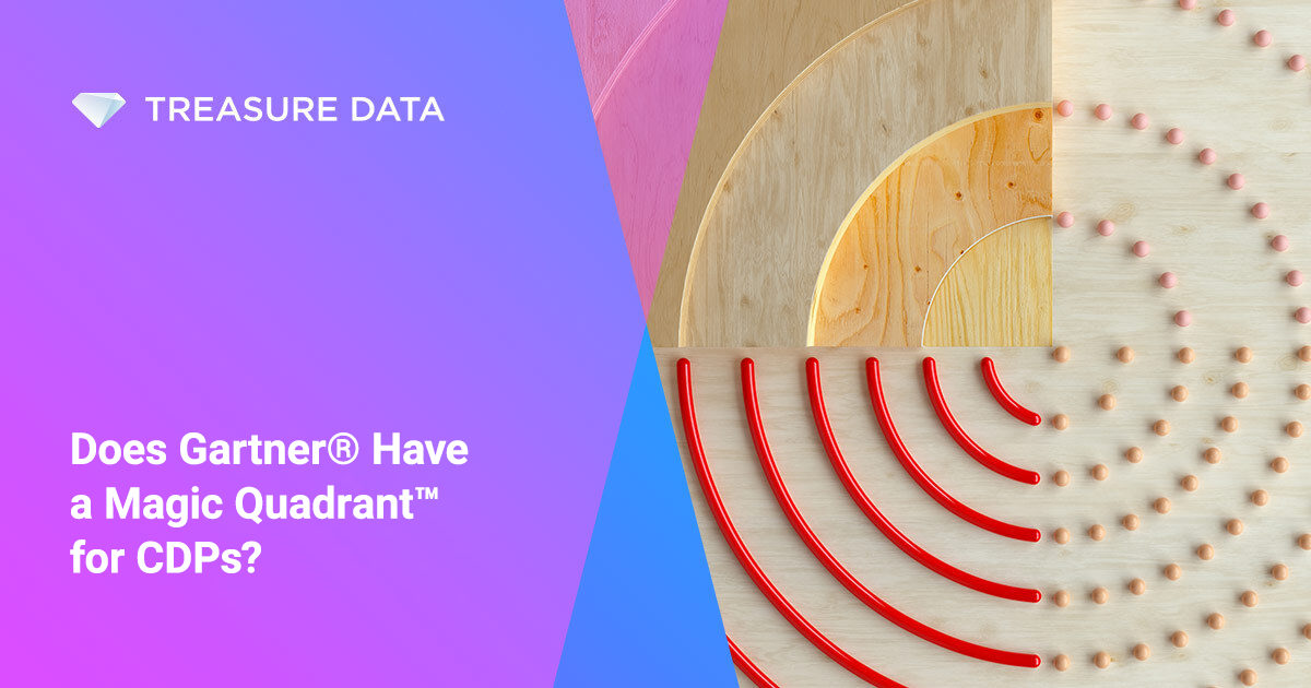 Does Gartner Have a CDP Magic Quadrant? Treasure Data Blog