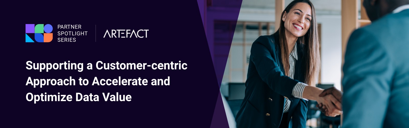 Supporting a Customer-centric Approach to Accelerate and Optimize Data Value